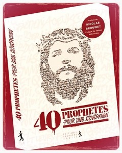 40 prophètes pour une génération !
