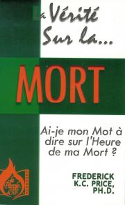 la vérité sur la mort - Christ est vivant